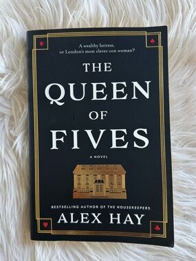 ALEX HAY Novel- Queen of Fives